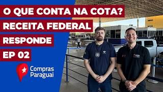 RECEITA FEDERAL RESPONDE — Episódio 2 | Compras Paraguai Daniel Messias Link, Chefe da Aduana da Receita Federal ...