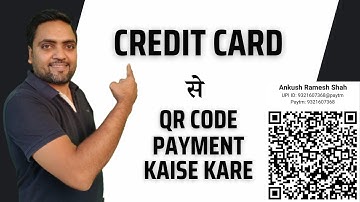 Credit card se qr code payment kaise kare | How to pay qr code using credit card
