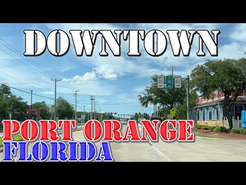 Port Orange - Florida - 4K Downtown Drive