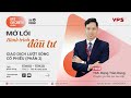 Livestream vps growth zone  giao dch lt sng c phiu phn 2