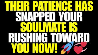 Download Lagu Angels Say Their Patience Has Snapped — Your Soulmate Is Rushing Toward You NOW! 🚀💞 MP3