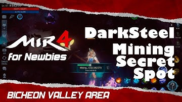 MIR4 FARMING DARKSTEEL SECRET SPOT (Tagalog)