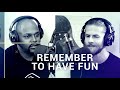 BUDO BROTHERS PODCAST EPISODE 32: Remember to Have Fun