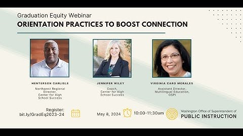 Graduation Equity Webinar - Orientation Practices to Boost Connection