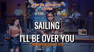 SAILING - I'LL BE OVER YOU - 2 OF US ACOUSTIC LIVE COVER @ Tipsy's Bar & Lounge