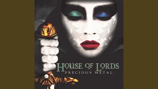 Watch House Of Lords You Might Just Save My Life video