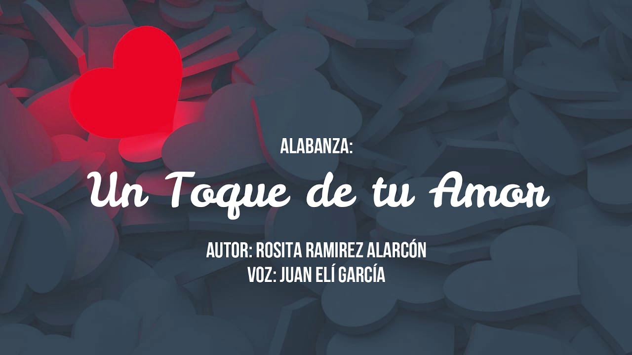Un toque de tu amor || Dedicados Para Jesucristo - YouTube