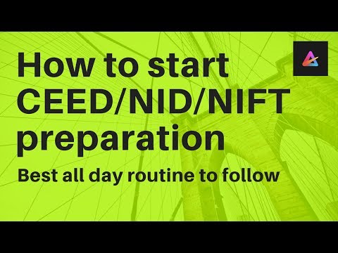 How to prepare for UCEED/CEED/NID/NIFT- Follow this routine or check my online classes