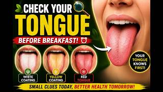 Check Your Tongue Before Breakfast! 👅 5 Warning Signs Your Body May Be Giving You