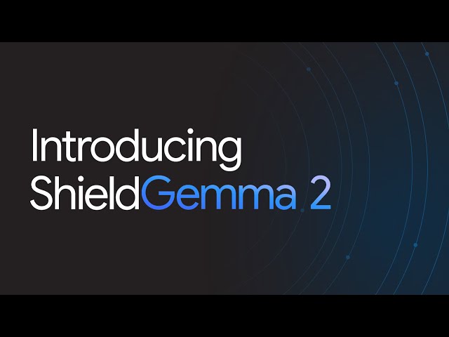 What’s new in ShieldGemma 2?
