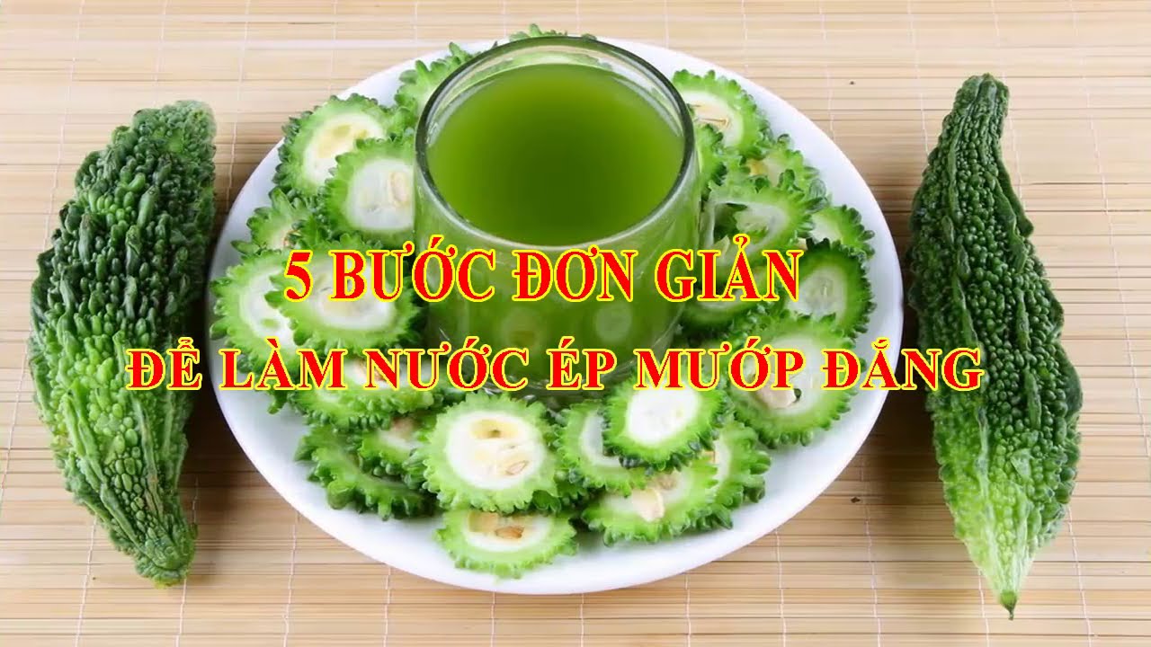 Nước ép mướp đắng có tác dụng gì cho sức khỏe? Nước ép mướp đắng có tác dụng gì cho sức khỏe?