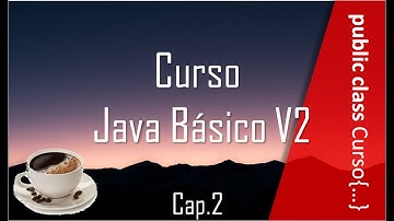 Curso Java Basico 2.- Hola Mundo