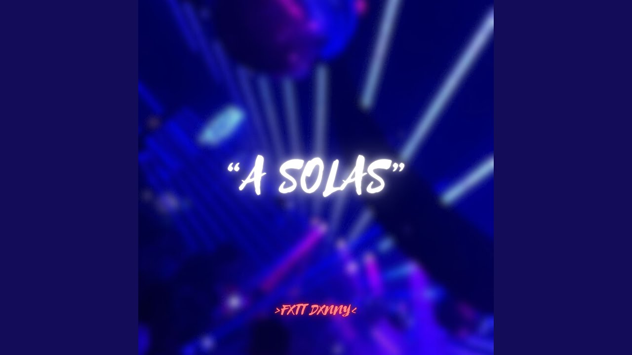Guarda A Solas su YouTube Guarda A Solas su YouTube