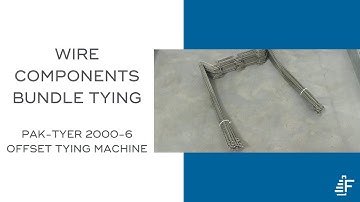 Wire Component Bundling Pak-tyer 2000 Offset Elastic Tying Machine