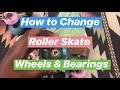 Roller Skating | How to change your wheels and bearings on quad skates |