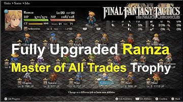 Fully Upgraded Ramza: Final Fantasy Tactics Remake Ivalice Chronicles (Master of All Trades Trophy)