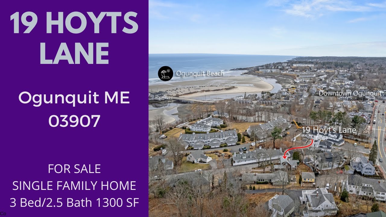 19 Hoyt's Lane Ogunquit, ME 03907 YouTube