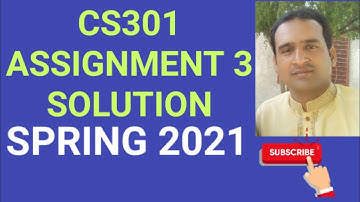 cs301 assignment 3 solution spring 2021 ~ cs301 assignment 3 solution 2021