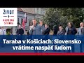 Taraba v Košiciach: Slovensko vrátime naspäť ľuďom