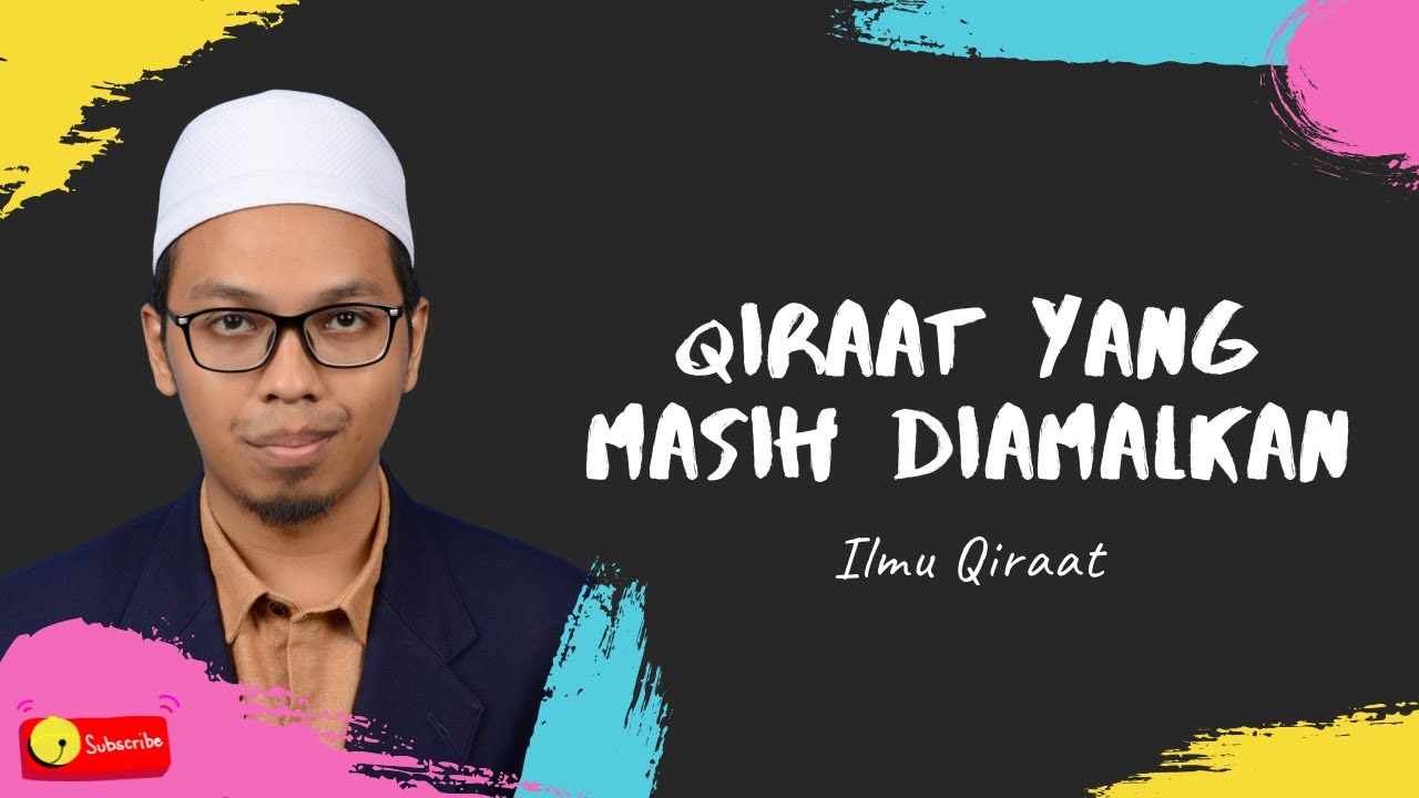 Qiraat Yang Masih Diamalkan