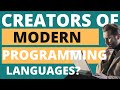 The creators of modern programming languages  history of programming languages  codersspot