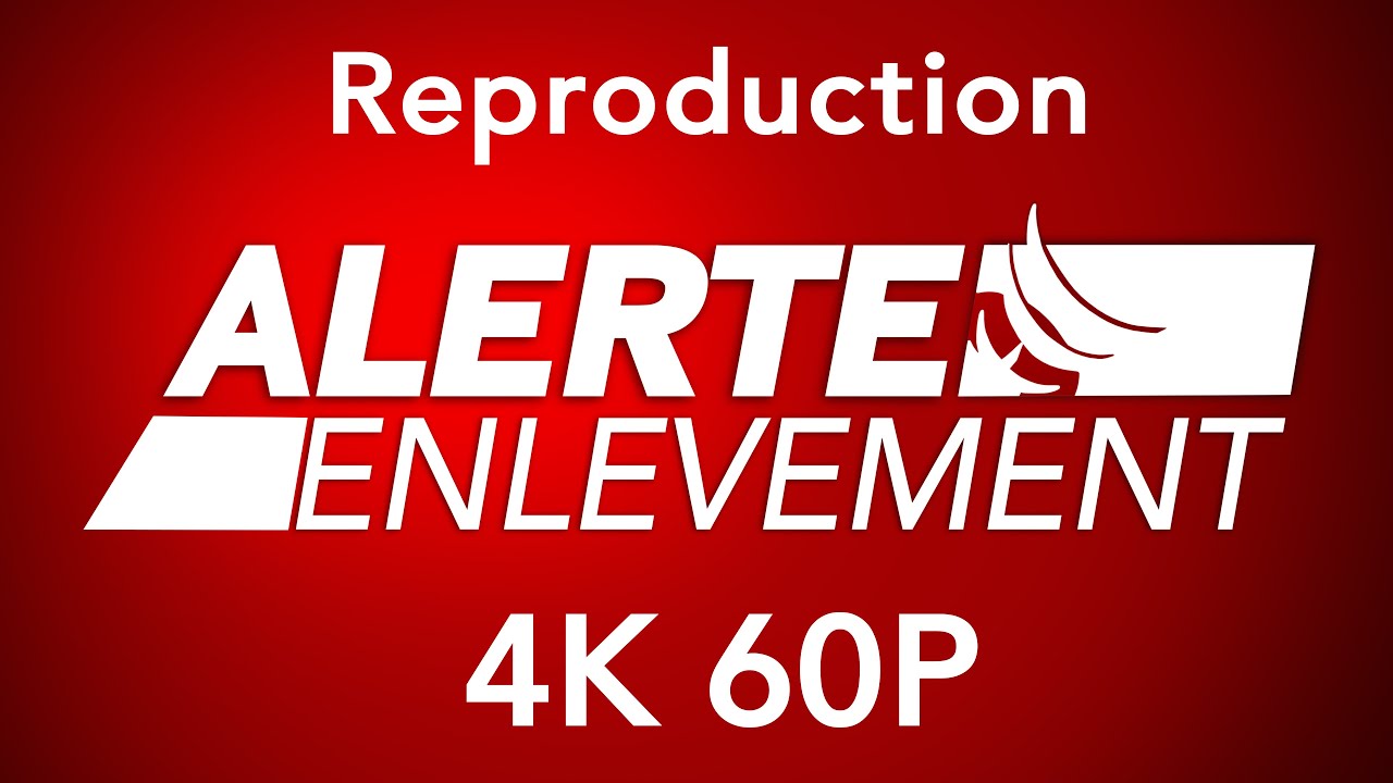 Alerte Enlevement Reproduction Du Jingle Et Logo Fictif Alerte Enlevement En 4k60p Uhd 2016 Youtube