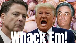 Comey Just Used the Mob To Whack Trump