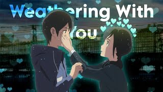 Weathering With You X Dheema Avm Edit