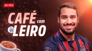 ☕️ CAFÉ C/ LEIRO #382 | LATERAL VENDIDO, E ZAGUEIRO? ARIAS ADIA VIAGEM, REAPRESENTAÇÃO E MAIS! screenshot 1