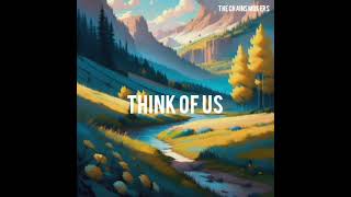 The Chainsmokers - Think of Us