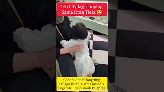 Teh Lily pergi shoping sama Oma Tieta #ransentertainment #raffiahmad #nagita