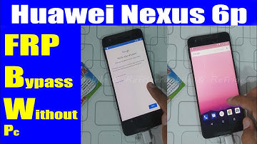Huawei Nexus 6p FRP Bypass 6.0.1 Google Account Without PC | Urdu Hindi