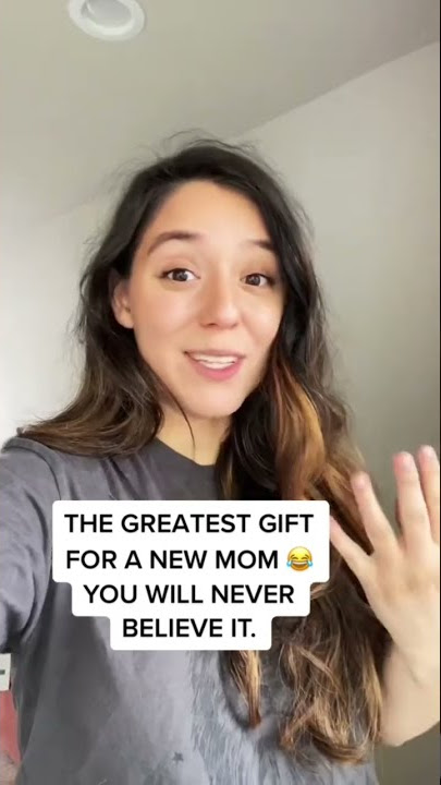 Best Gift For New Moms