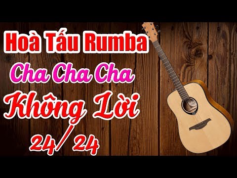 nghe nhạc hòa tấu rumba chachacha tại Xemloibaihat.com