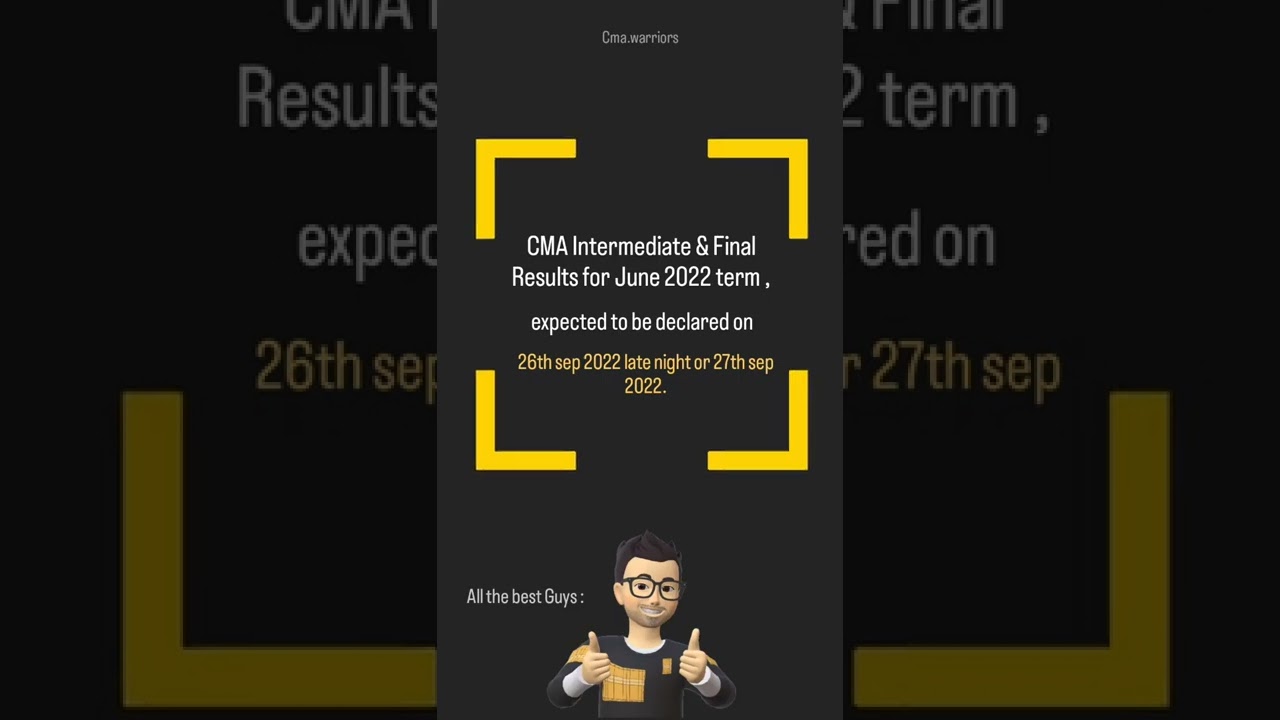 CMA Result For June 2022 || Inter & Final || Finally .