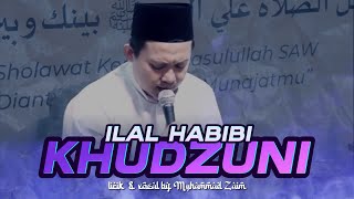 Lirik Sholawat (Ilal Habibi Khudzuni) Vocal Muhammad Zaim Jepara Terbaru - Full Hadroh Banjari خذوني