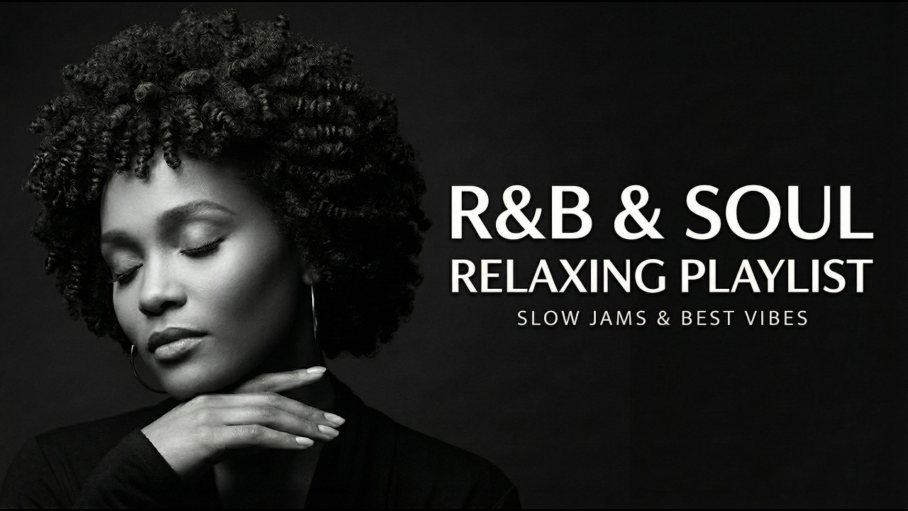 R&B Soul】Cozy Chill Playlist Warm Vocals & Deep Grooves - YouTube