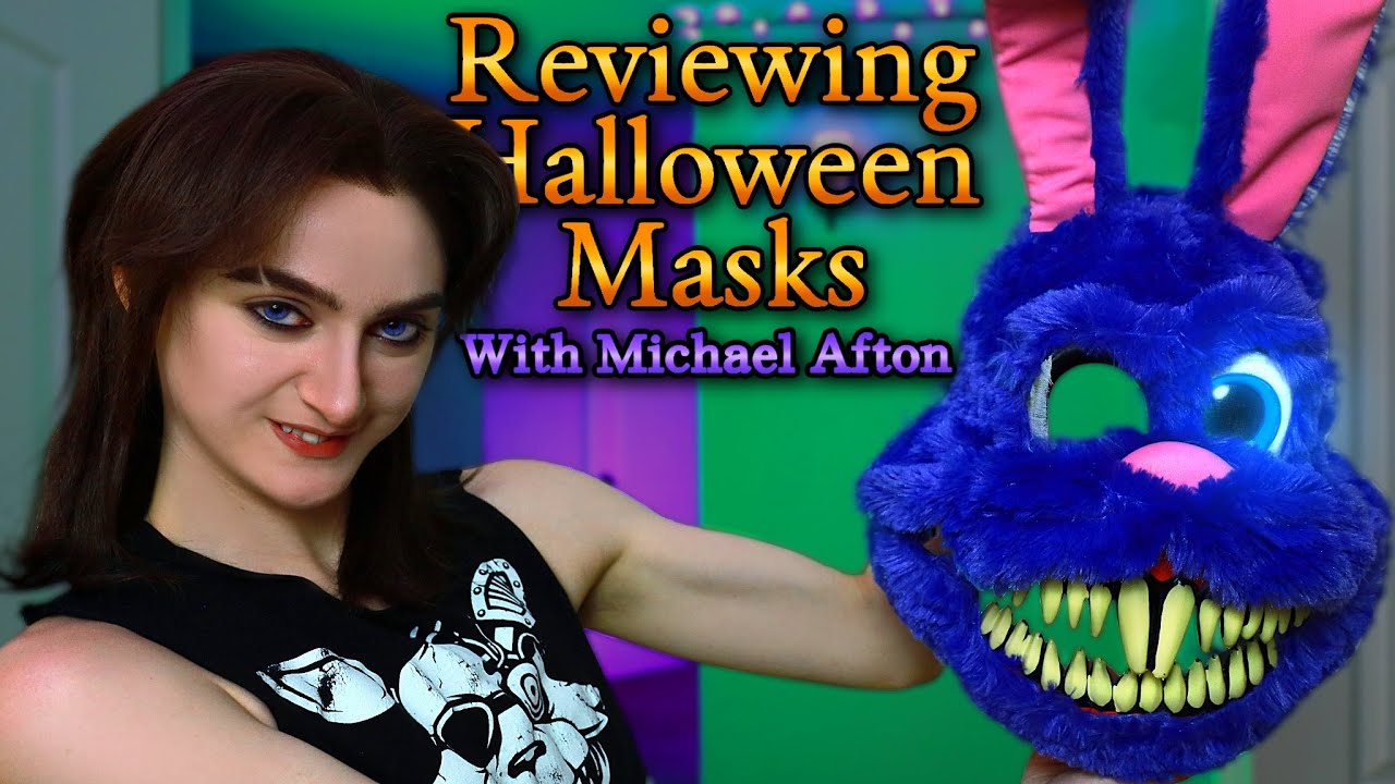 Reviewing Halloween Masks With Michael Afton