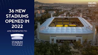 🌍 36 New Stadiums Opened in 2022