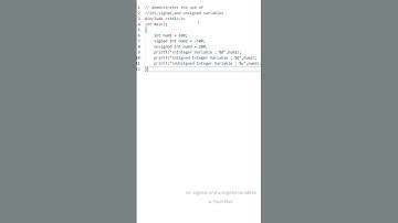 Demonstrates the use of int, signed, and unsigned variables