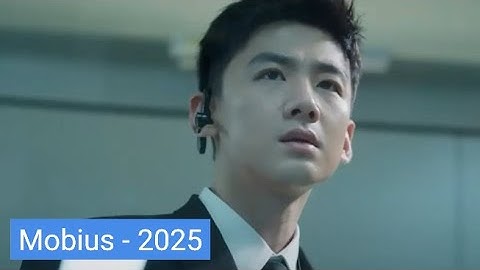 Mobius 2025—The Chinese Time-Loop Thriller You Can’t Miss | Full Drama Breakdown #mobius #cdrama2025