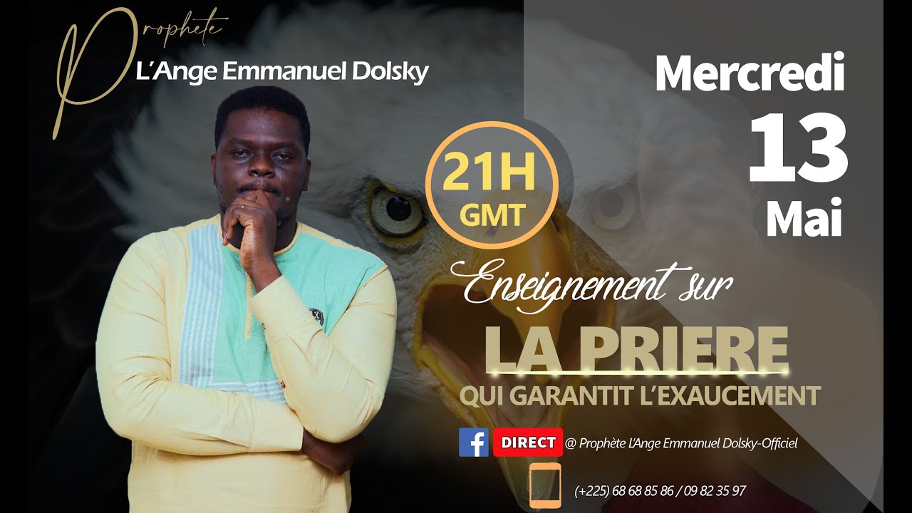 LA PRIERE QUI GARANTIT L'EXAUCEMENT 3è Partie