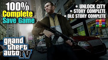 100% COMPLETE GTA 4 SAVE GAME | GTA 4 100% SAVE GAME FILE | GTA 4 MODS | LAXUBOY