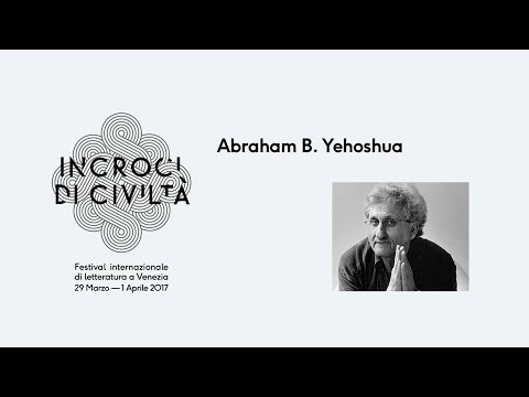 Incroci di civiltà 2017 - Abraham B. Yehoshua