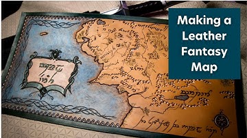 Making a Leather Fantasy Map