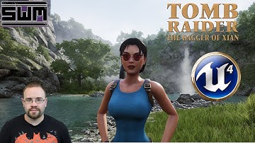 Tomb Raider II...In Unreal Engine 4?! Tomb Raider: The Dagger of Xian! Spawn Wave Plays!
