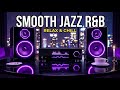 Smooth Jazz &amp; Soul R&amp;B 24/7 – Slow Nights &amp; Soft Jazz | Relaxing Instrumental Mood
