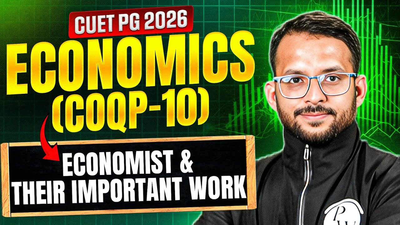 CUET PG Economics 2026 | CUET PG Economics Important Topics 2026 | CUET PG 2026