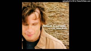 Adam Carrol - Far Away Blues