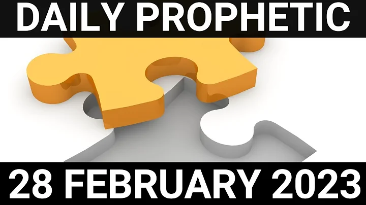 Daily Prophetic 28 February 2023 1 of 4